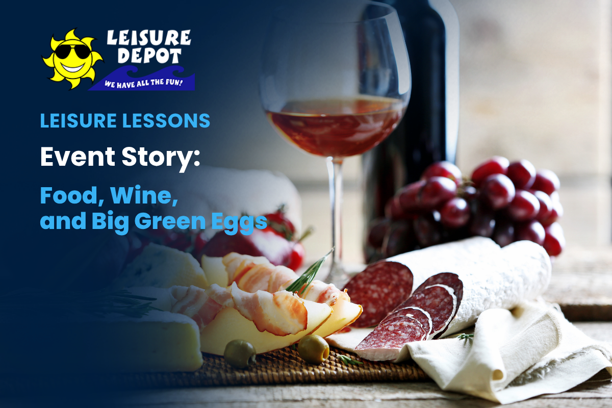 Food, Wine, and Big Green Eggs